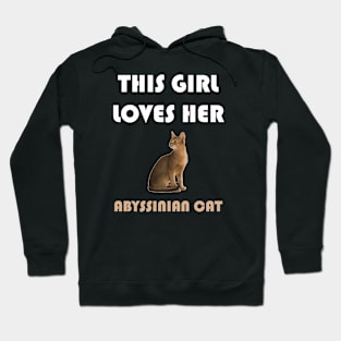 This Girl Loves Her Abyssinian Cat Hoodie